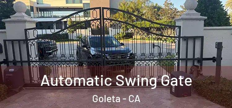  Automatic Swing Gate Goleta - CA