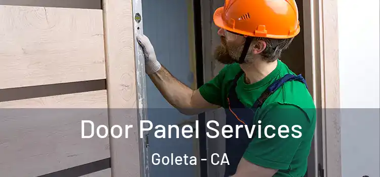 Door Panel Services Goleta - CA