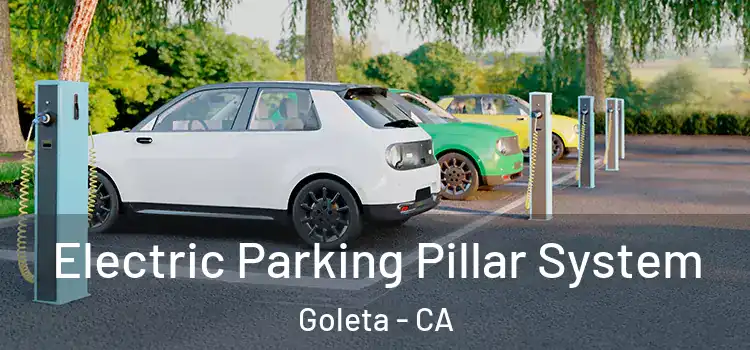 Electric Parking Pillar System Goleta - CA