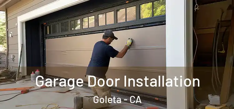  Garage Door Installation Goleta - CA