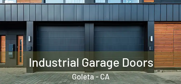 Industrial Garage Doors Goleta - CA
