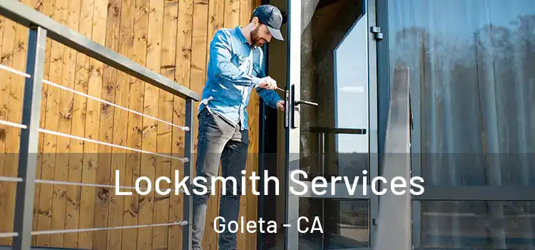  Locksmith Services Goleta - CA