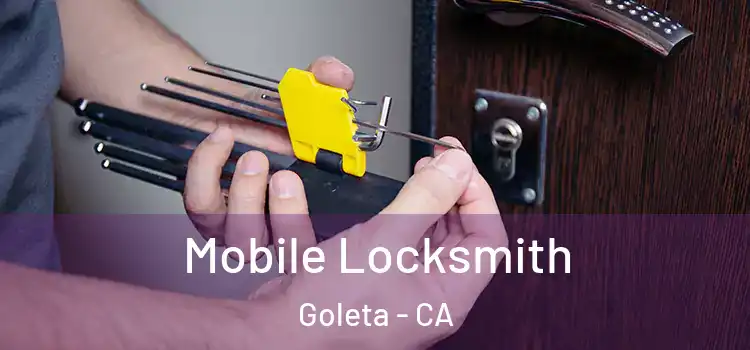  Mobile Locksmith Goleta - CA