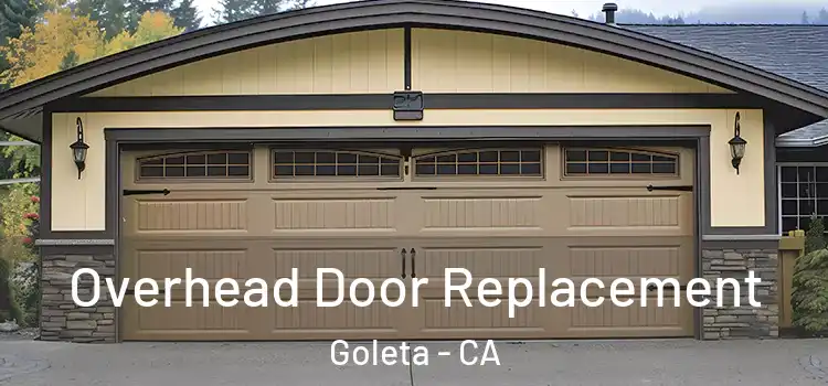  Overhead Door Replacement Goleta - CA