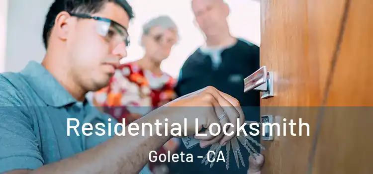 Residential Locksmith Goleta - CA