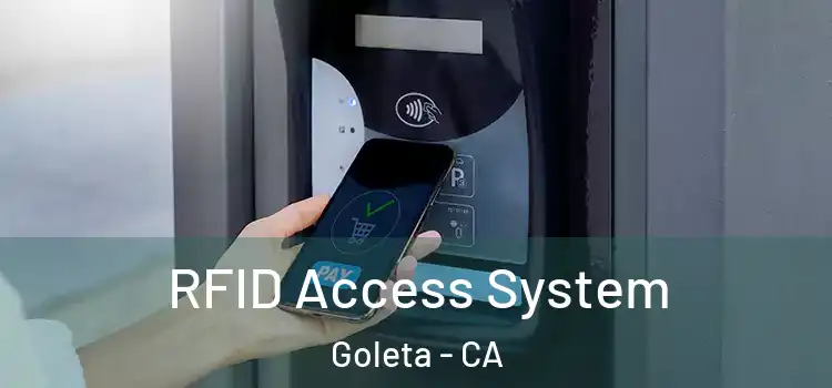 RFID Access System Goleta - CA