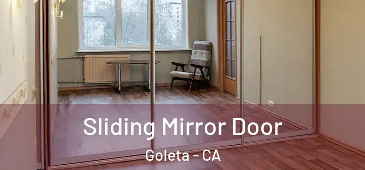  Sliding Mirror Door Goleta - CA